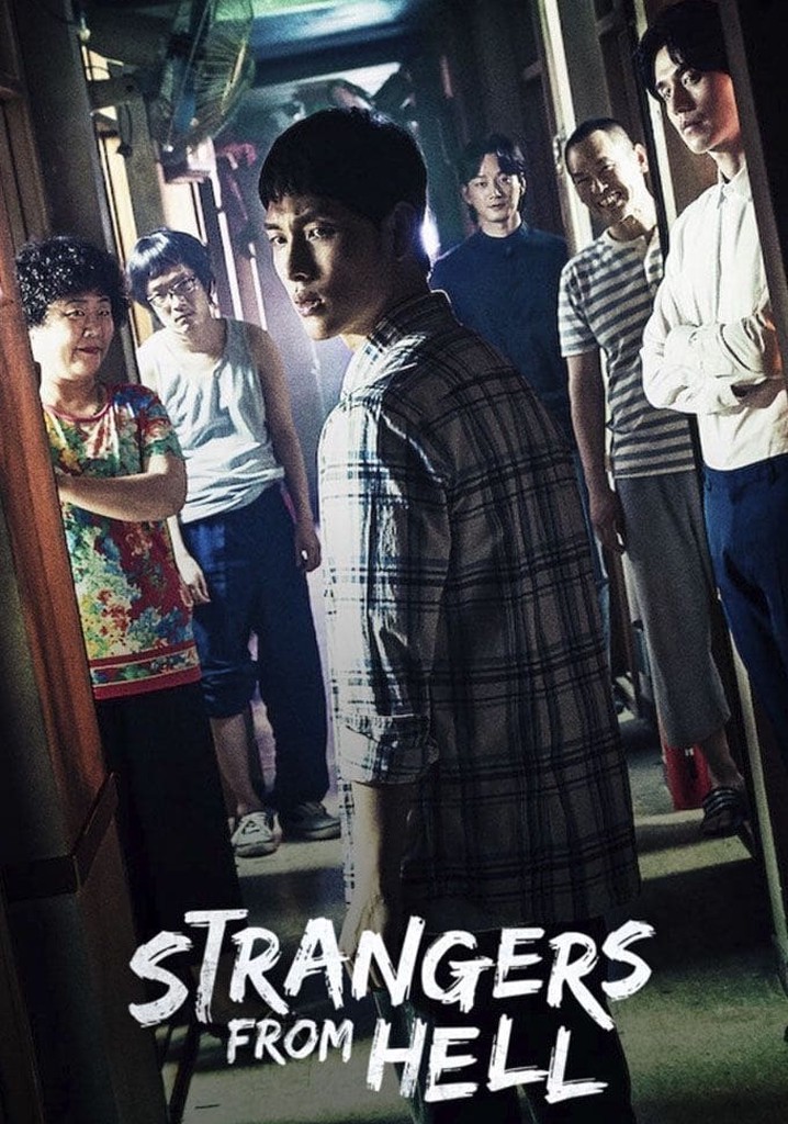 Strangers From Hell Season 1 watch episodes streaming online